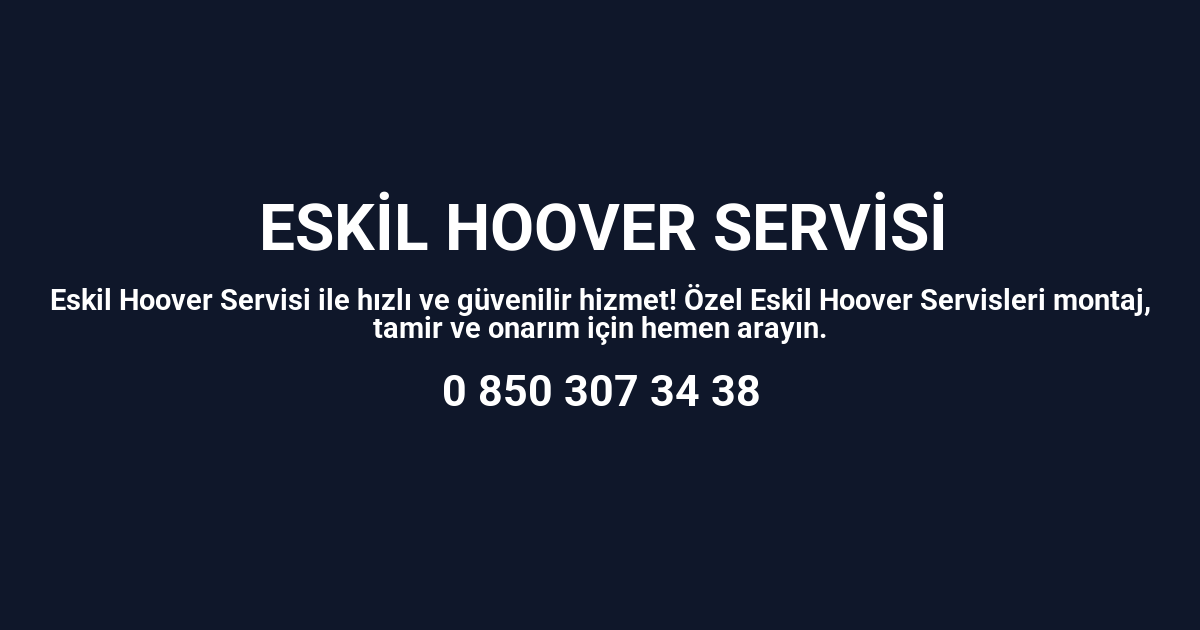 Eskil Hoover Servisi